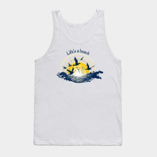 LIFE'S A BEACH Tank Top